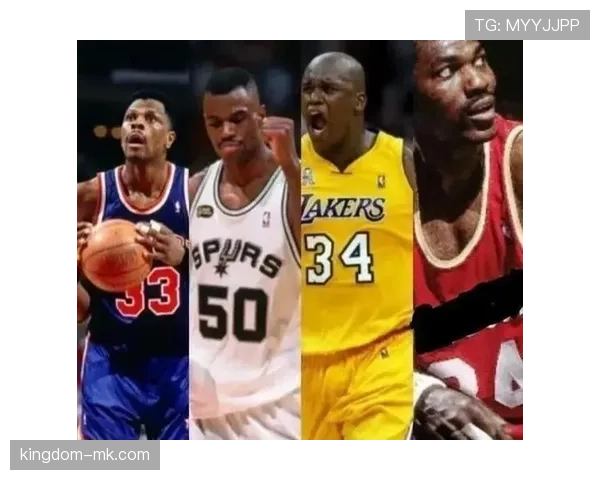 尤因低位背打提升篮下得分效率显著超过当年奥拉朱旺